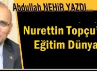 Abdullah Nehir Yazdı: 'Nurettin Topçu’nun Eğitim Dünyası'