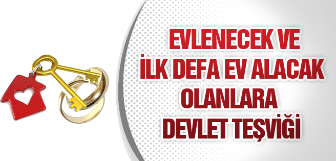 Evlenecekler, ev alacaklar dikkat!