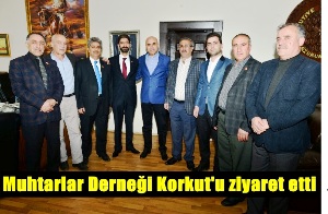 Muhtarlar Derneği Korkut'u ziyaret etti