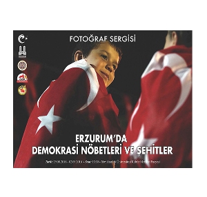 Demokrasi Nöbetleri Fotoğraf Sergisi Atatürk Üniversitesi'nde