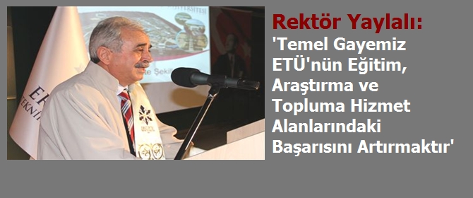 ETÜ'de 2012 - 2013 Akademik Yılı Başladı