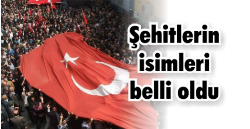 Son Dakika... Şehitlerin İsimleri Belli Oldu