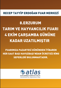 8. ERZURUM TARIM VE HAYVANCILIK FUARI 4 EKİM ÇARŞAMBA GÜNÜNE KADAR UZATILMIŞTIR