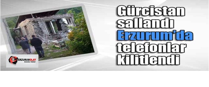 Erzurum'da telefonlar kilitlendi...