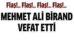 Flaş... Mehmet Ali Birand Vefat Etti..