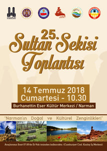 25.Sultan Sekisi Toplantısı Aşık Sümmani yurdu Narman’da yapılacak