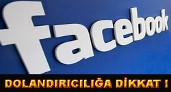 Yeni Moda Facebook Dolandırıcılığı!...