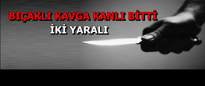 Oltu'da bıçaklı kavga: 2 yaralı..