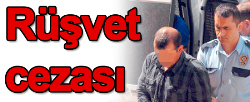 Erzurum'da rüşvet cezası...