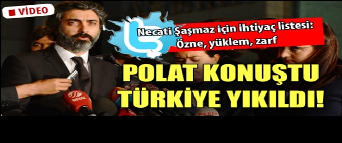Polat konuştu Türkiye yıkıldı!