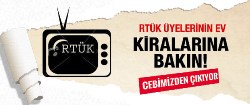 RTÜK üyelerinin ev kiralarına bakın!