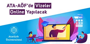 ATA-AÖF’de vizeler online yapılacak