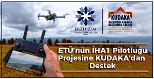 ETÜ’nün İHA1 Pilotluğu projesine KUDAKA'dan destek