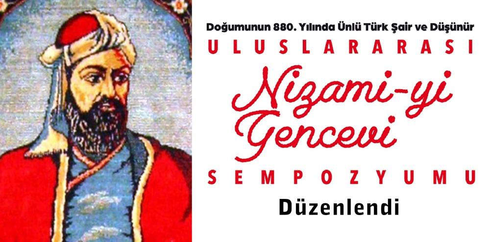 Uluslararası Nizami-yi Gencevi sempozyumu düzenlendi