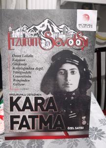 Erzurumlu Üsteğmen Kara Fatma Dergisi özel sayısı çıktı