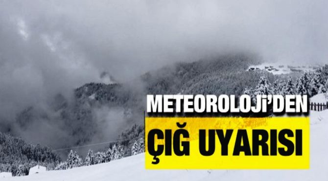 Meteorolojiden çığ uyarısı