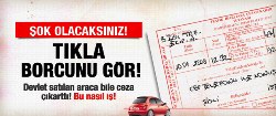 Meğer borcunuz varmış! TIKLA BORCUNU GÖR