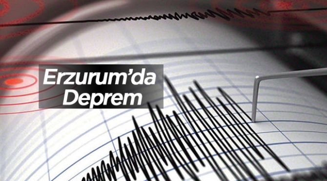 Erzurum'da deprem.