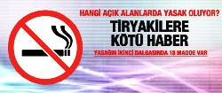 Sigaraya açık alanda yasak