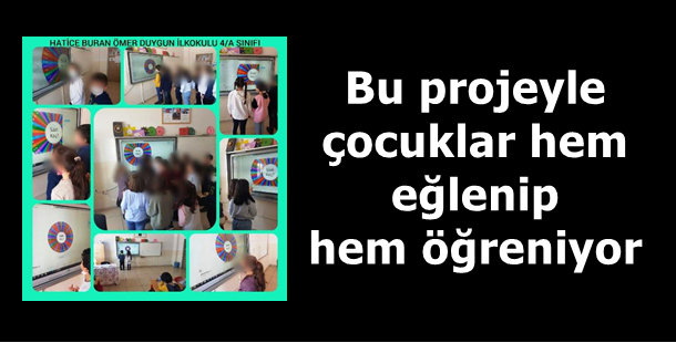 Bu projeyle çocuklar hem eğlenip hem öğreniyor