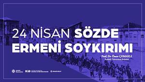 Rektör Çomaklı’dan 24 Nisan Sözde Ermeni Soykırımı Kınama mesajı