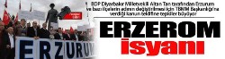 Erzurum'da Dadaşların ERZEROM isyanı