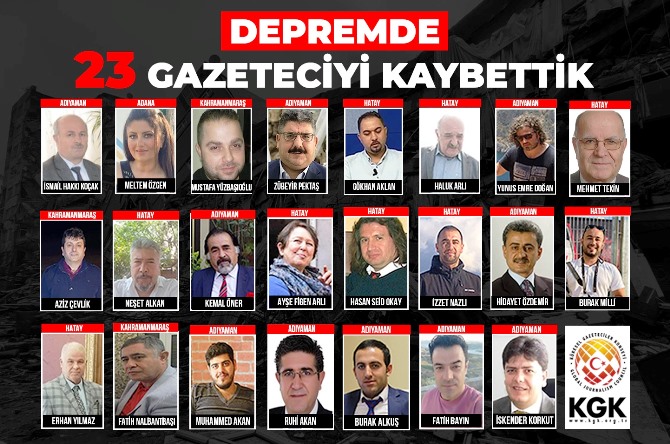 Depremde kaybettiğimiz gazeteci sayısı 23’e yükseldi