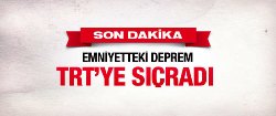 Deprem MASAK ve TRT'ye sıçradı