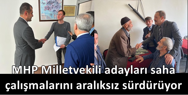 MHP Milletvekili adayları İlçelerde çalıyor...