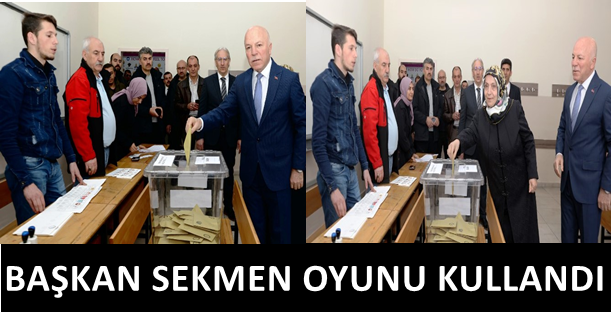 BAŞKAN SEKMEN OYUNU KULLANDI