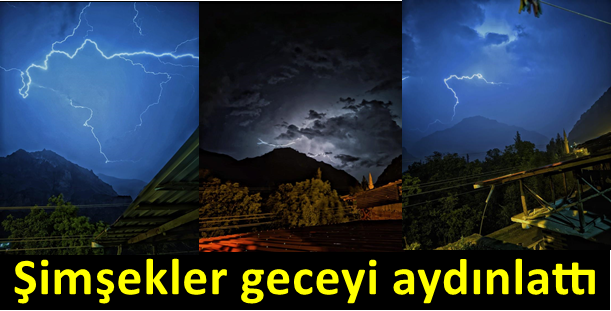 Şimşekler geceyi aydınlattı