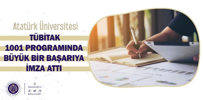 Atatürk Üniversitesi, TÜBİTAK 1001 Programında Büyük Bir Başarıya İmza Attı