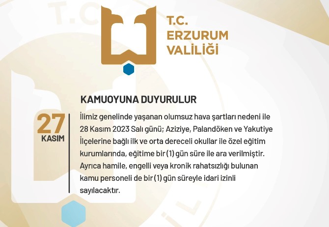 Erzurum'da eğitime bir gün daha ara verildi