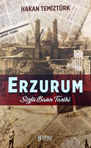 “Geçmişten bugüne Erzurum Basını” kitaplaştı