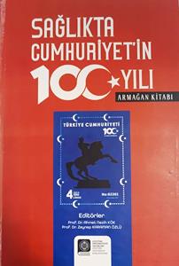 "Sağlıkta Cumhuriyetin 100. Yılı" kitaplaştırıldı