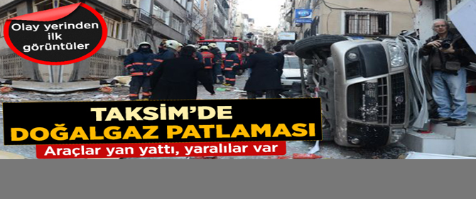 İstanbul Taksim'de Patlama: 4 Yaralı Var