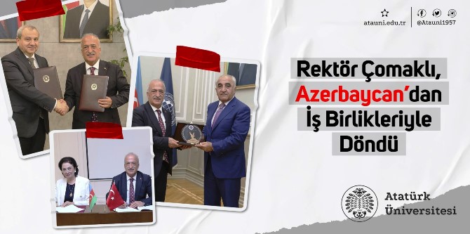 Rektör Çomaklı, Azerbaycan’dan iş birlikleriyle döndü