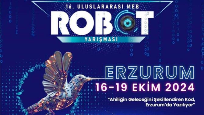 Uluslararası MEB Robot Yarışması Erzurum'da