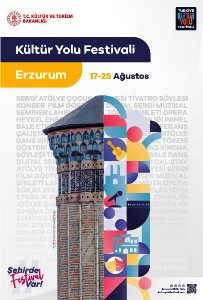 Erzurum Kültür Yolu Festivali 17 Ağustos’ta başlıyor