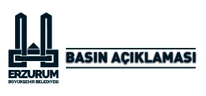 ERZURUM BÜYÜKŞEHİR BELEDİYESİ BASIN AÇIKLAMASI YAPTI