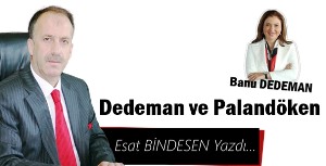 Gazeteci Yazar Esat Bindesen'in kaleminden: 'Dedeman ve Palandöken