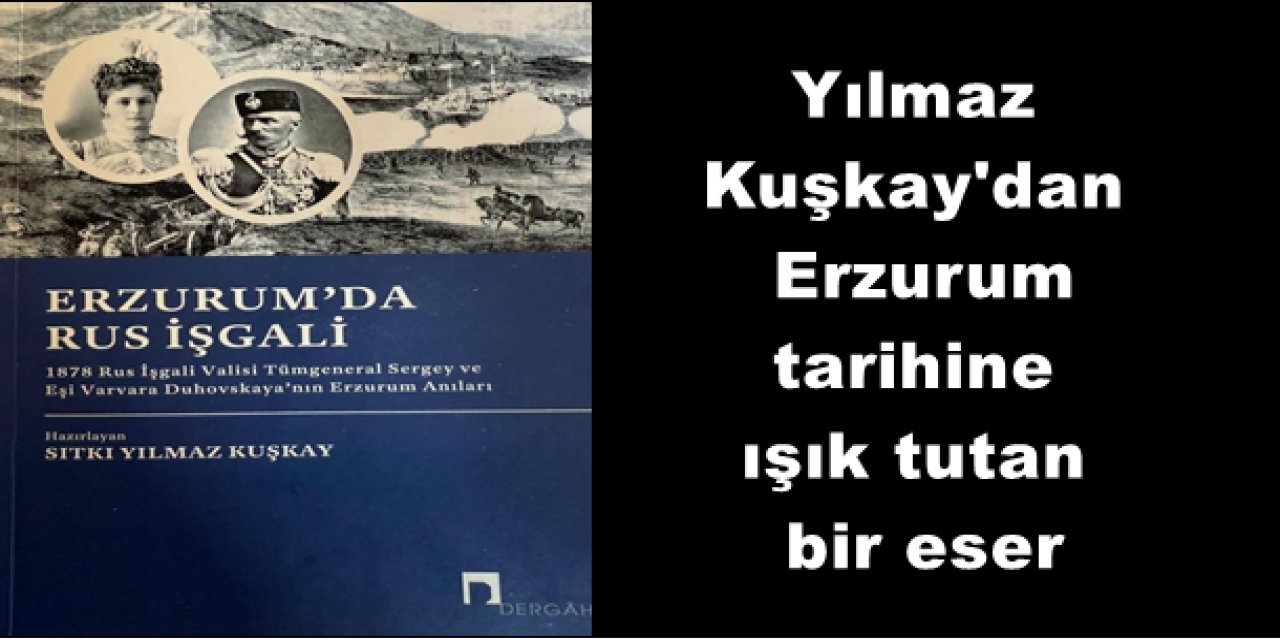 Erzurum’da Rus İşgali