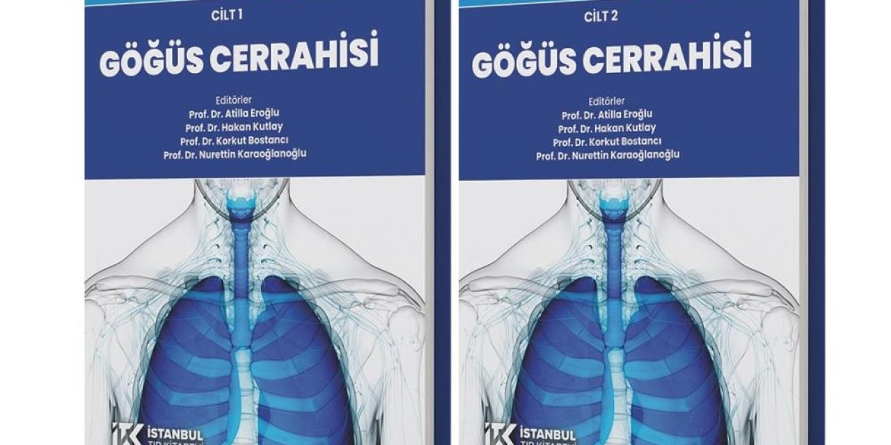227 bilim insanının katkı sunduğu "Göğüs Cerrahisi" kitabı yayımlandı