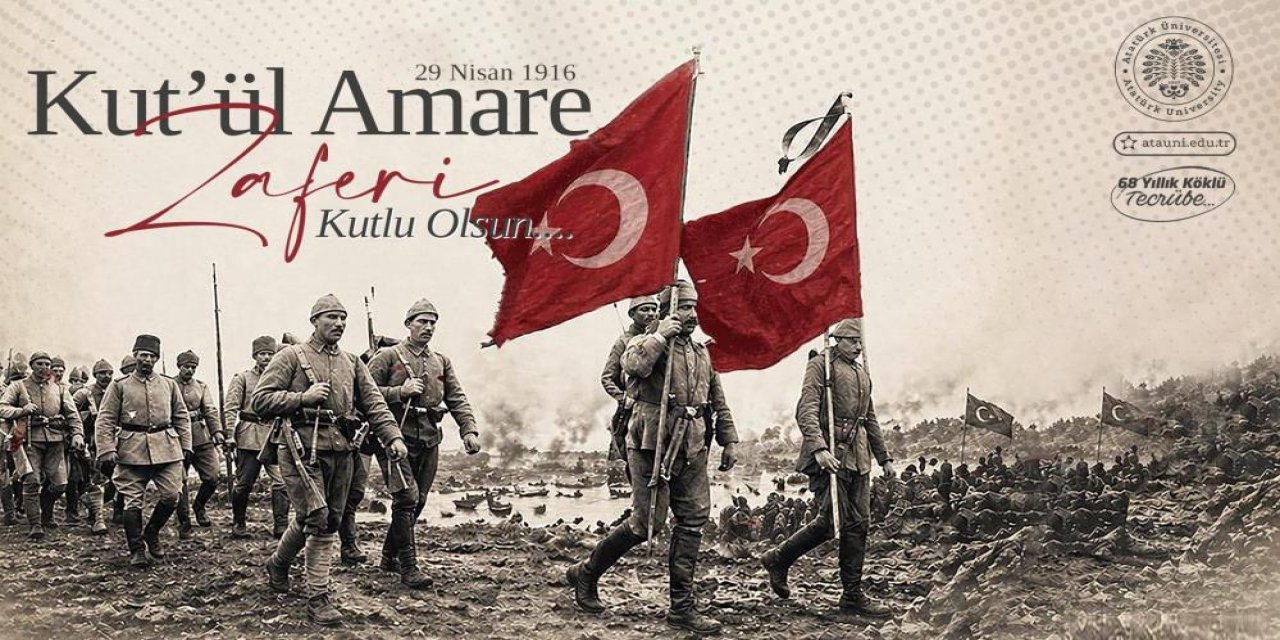 Kût’ül-Amâre Zaferinin 110. yıl dönümü kutlu olsun