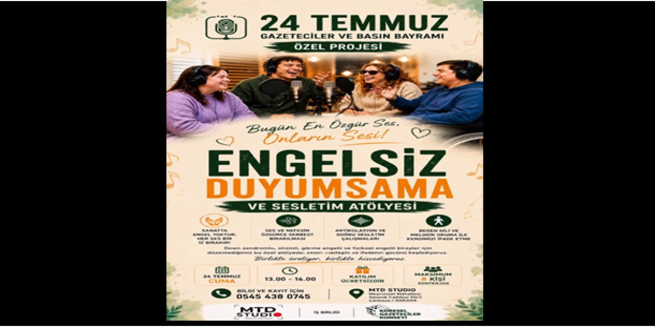 BASIN BAYRAMINDA EN ANLAMLI PROJE: MTD STUDIO’DAN “ENGELSİZ DUYUMSAMA VE SESLETİM ATÖLYESİ”
