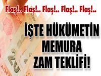 Flaş... İşte Hükümetin Memura Zam Teklifi