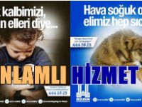 BÜYÜKŞEHİRDEN ANLAMLI HİZMET..AÇTIK KALBİMİZİ ISINSIN ELLERİ DİYE…