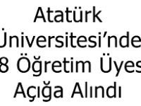 Atatürk Üniversitesi’nde 18 Öğretim Üyesi Açığa Alındı