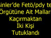 Pasinler’de Fetö/pdy Terör Örgütüne Ait Malları Kaçırmaktan İki Kişi Tutuklandı