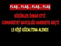 Flaş... Büyükşehir'de 13 Gözaltı...